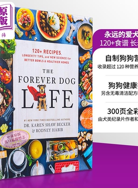 永远的爱犬生活 120+食谱 爱犬长寿密码 英文原版 The Forever Dog Life 生活休闲 宠物食谱【中商原版】