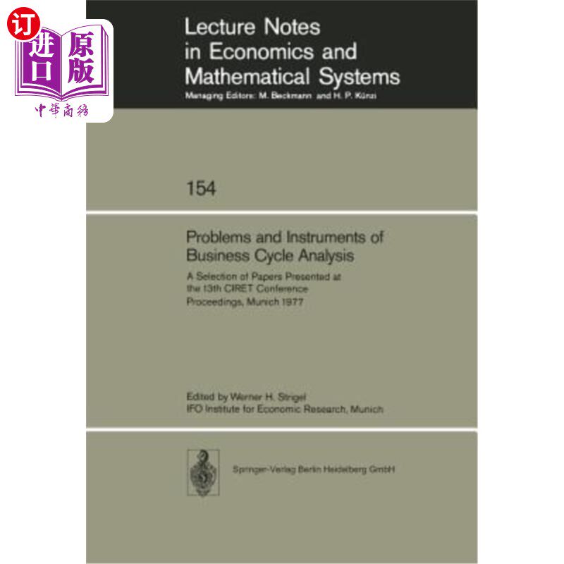 海外直订Problems and Instruments of Business Cycle Analysis: A Selection of Papers Prese 商业周期分析的问题与工具：