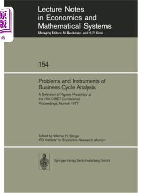 海外直订Problems and Instruments of Business Cycle Analysis: A Selection of Papers Prese 商业周期分析的问题与工具：