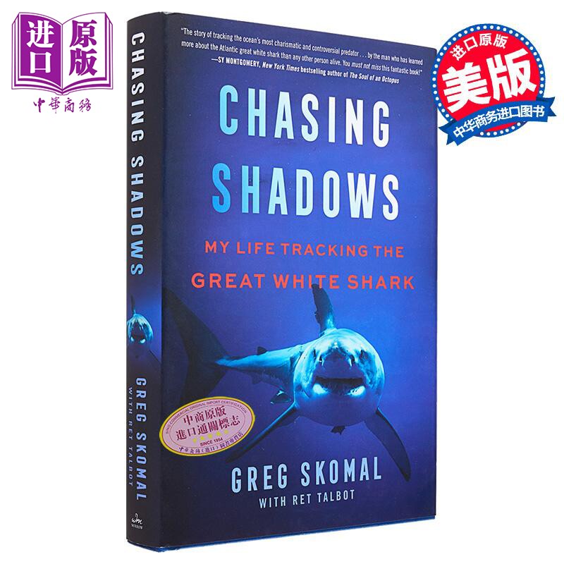 现货 逐影子 追踪大白鲨的日子 Chasing Shadows My Life Tracking the Great White Shark 英文原版 Greg Skomal【中商原版】