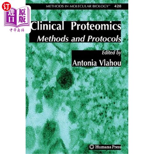 海外直订医药图书Clinical Proteomics: Methods and Protocols 临床蛋白质组学：方法和协议