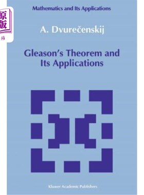 海外直订Gleason's Theorem and Its Applications 格里森定理及其应用