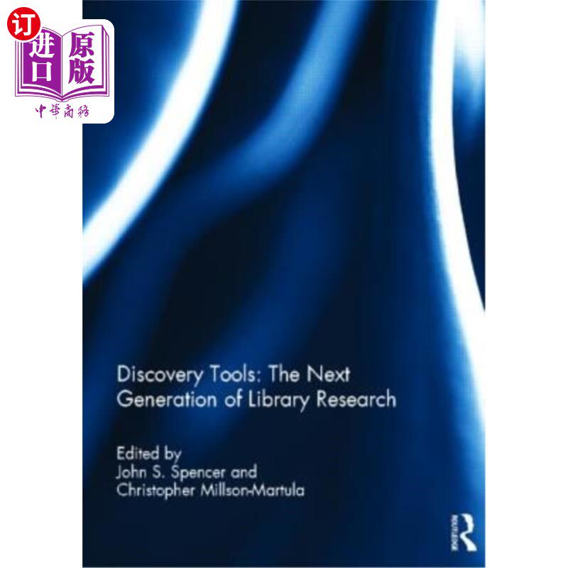海外直订Discovery Tools: The Next Generation of Library Research 发现工具:图书馆研究的下一代