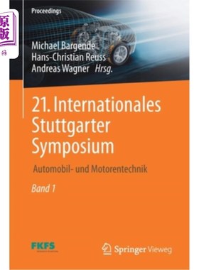 海外直订德语 21. Internationales Stuttgarter Symposium: Automobil- Und Motorentechnik 21. 国际斯图加特研讨会:汽车和