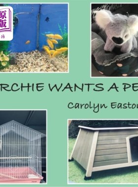 海外直订Archie Wants A Pet 阿奇想要一只宠物