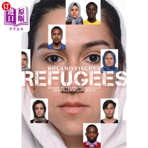 海外直订Roland Fischer: Refugees 罗兰·菲舍尔:难民