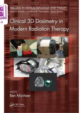 海外直订医药图书Clinical 3D Dosimetry in Modern Radiation Therapy 现代放射治疗中的临床三维剂量学