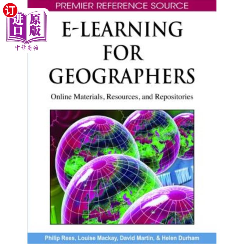 海外直订E-Learning for Geographers: Online Materials, Resources, and Repositories 地理学家的电子学习：在线材料、资