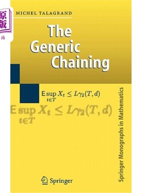 海外直订The Generic Chaining: Upper and Lower Bounds of Stochastic Processes 一般链式：随机过程的上下界