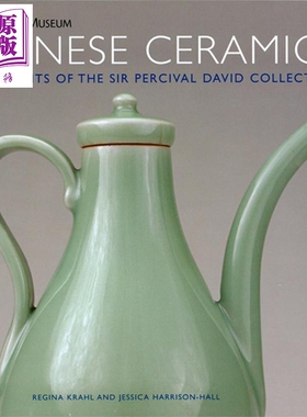 Chinese Ceramics 进口艺术 中国瓷器：珀西瓦尔·戴维爵士收藏集锦 大英博物馆【中商原版】