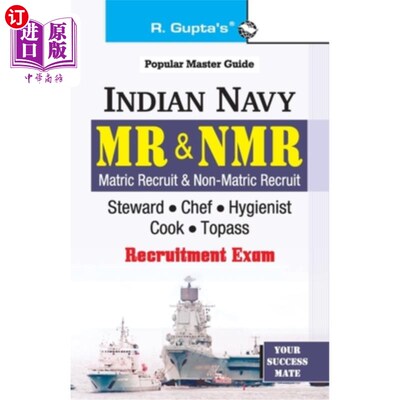 海外直订Indian Navy: MR & NMR (Steward, Chefs, Hygienists, Cook, Topass) Recruitment Exa 印度海军:MR和NM