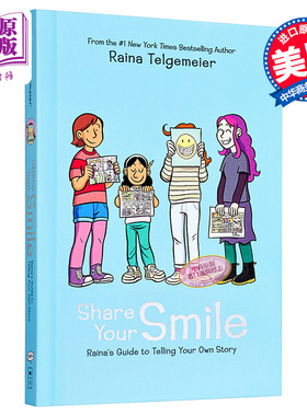 分享你的笑容 英文原版 Share Your Smile: Raina's Guide to Telling Your Own Story 儿童成长 绘画 治愈系插画 绘本