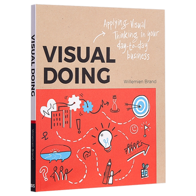 【中商原版】视觉行为 英文原版 Visual Doing: Applying Visual Thinking in your Day to Day Business Willemien Brand