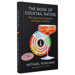 鸡尾酒比例之书 The Book of Cocktail Ratios The Surprising Simplicity 英文原版 Michael Ruhlman 【中商原版】