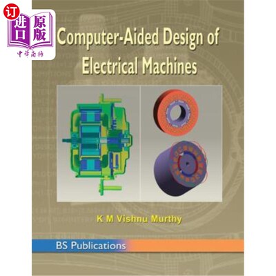 海外直订Computer Aided Design of Electrical Machines 电机的计算机辅助设计