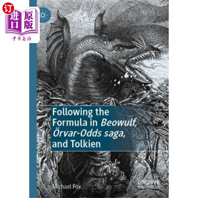 海外直订Following the Formula in Beowulf, OErvar-Odds sa... 遵循《贝奥武夫》、《欧瓦·赔率传奇》和《托尔金》中的公式