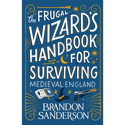 预售 惊奇四书系列 第二部 廉价巫师手册 The Frugal Wizard s Handbook 英文原版 Brandon Sanderson 奇幻小说【中商原版】