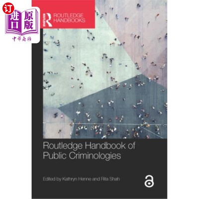海外直订Routledge Handbook of Public Criminologies 劳特利奇公共犯罪学手册