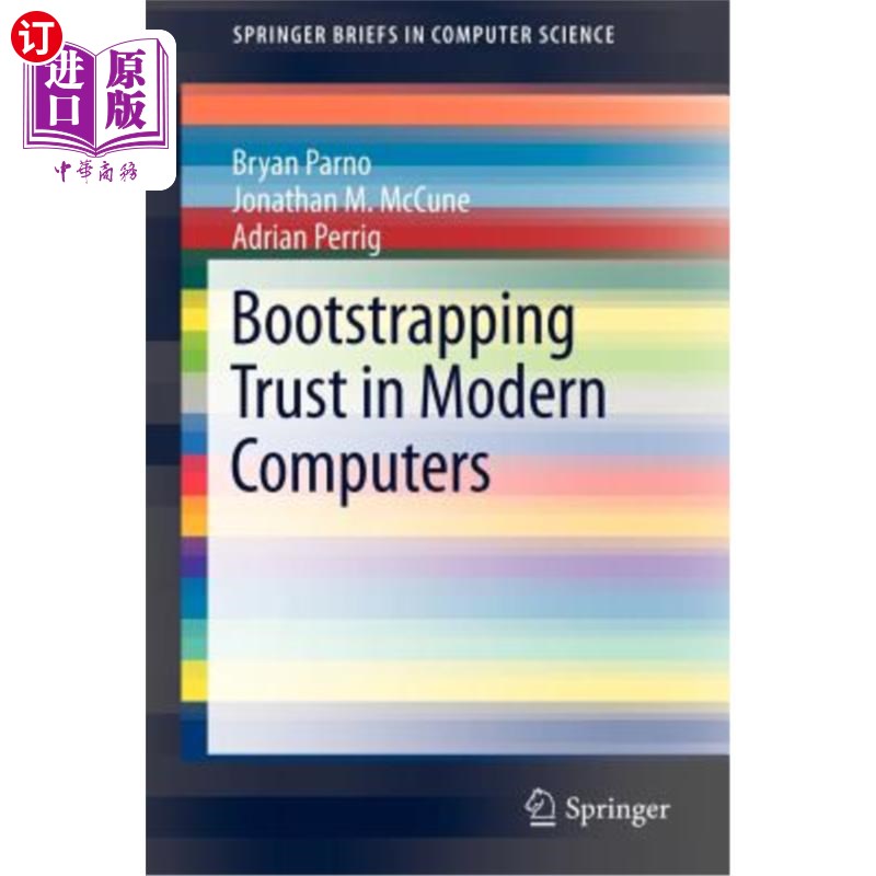 海外直订Bootstrapping Trust in Modern Computers 对现代计算机的信任