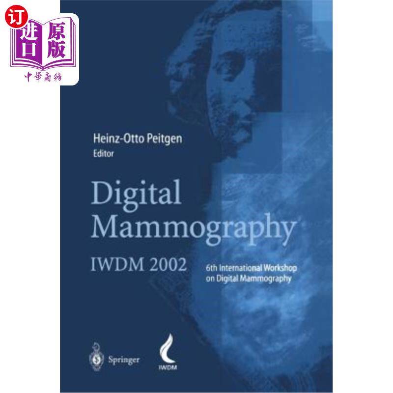 海外直订医药图书Digital Mammography: Iwdm 2002 -- 6th International Workshop on Digital Mammogra 数字乳房x线照相术: