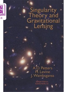 海外直订Singularity Theory and Gravitational Lensing 奇点理论与引力透镜