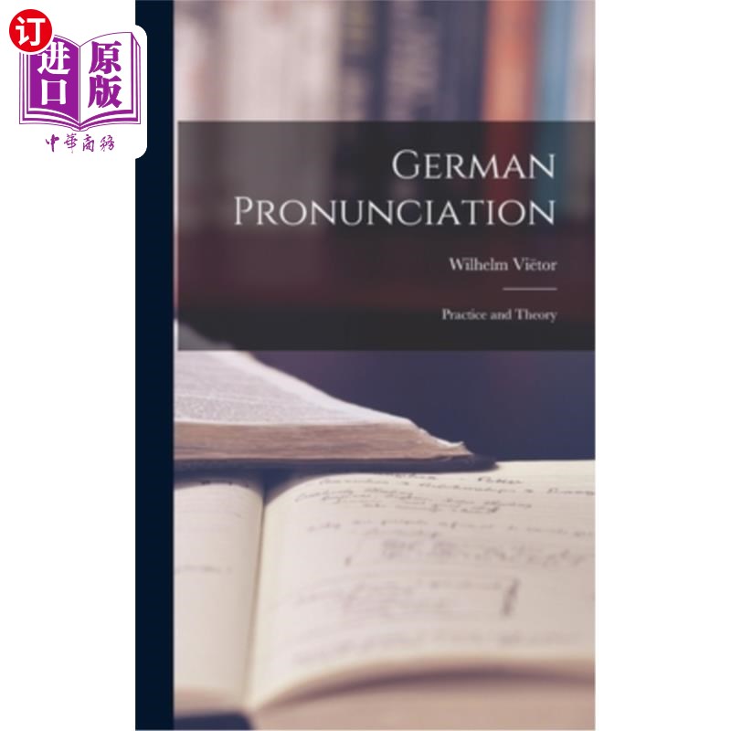 海外直订German Pronunciation: Practice and Theory 德语发音:实践与理论