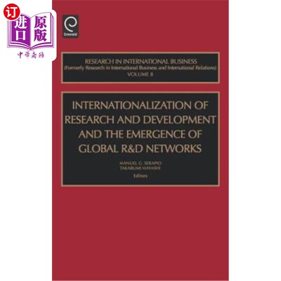 海外直订Internationalization of Research and Development and the Emergence of Global R & 研发国际化和全球研发的出现