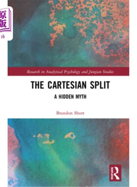 海外直订The Cartesian Split: A Hidden Myth 笛卡尔分裂:一个隐藏的神话