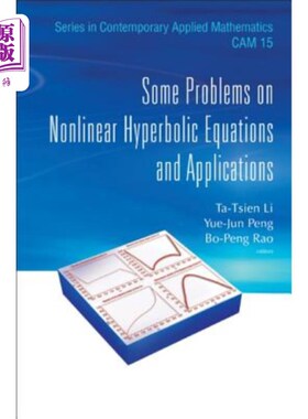 海外直订Some Problems on Nonlinear Hyperbolic Equations and Applications 非线性双曲型方程的若干问题及其应用