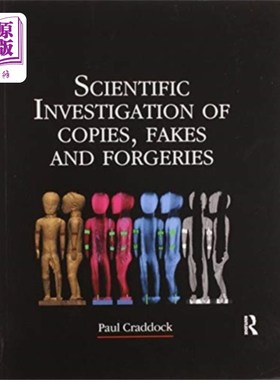 海外直订Scientific Investigation of Copies, Fakes and Fo... 仿制品、赝品和伪造品的科学调查