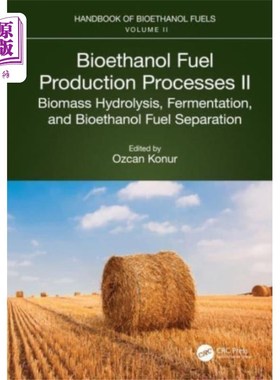海外直订Bioethanol Fuel Production Processes. II 生物乙醇燃料生产过程。2。