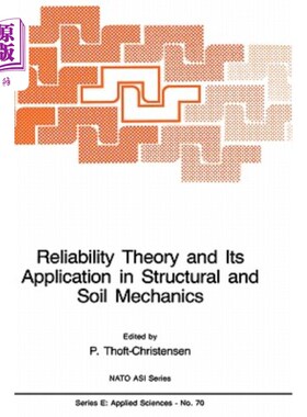 海外直订Reliability Theory and Its Application in Structural and Soil Mechanics 可靠性理论及其在结构和土壤力学中的应用