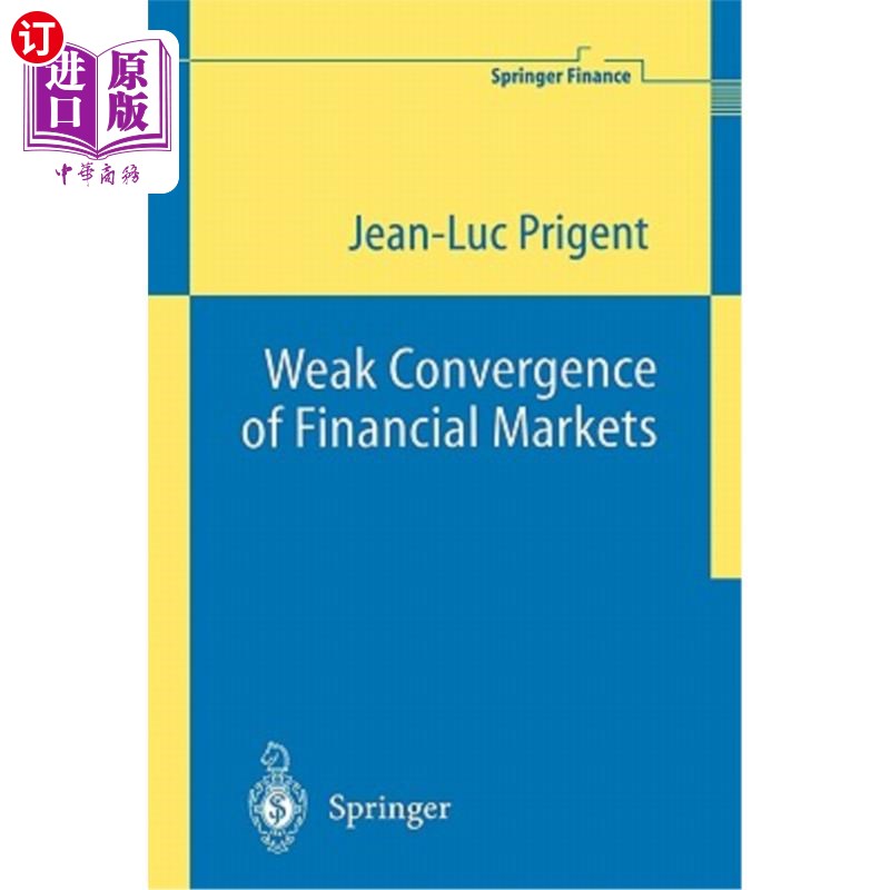 海外直订Weak Convergence of Financial Markets 金融市场的弱趋同