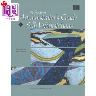 海外直订A System Administrator's Guide to Sun Workstations Sun工作站系统管理员指南