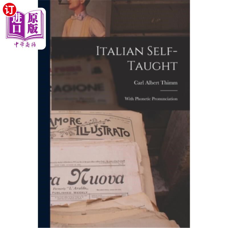 海外直订Italian Self-Taught: With Phonetic Pronunciation 自学意大利语:带语音