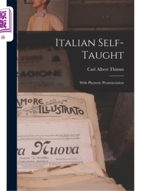 海外直订Italian Self-Taught: With Phonetic Pronunciation 自学意大利语:带语音
