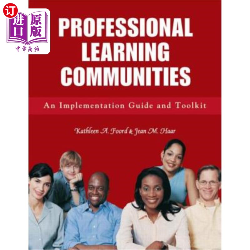 海外直订Professional Learning Communities: An Implementation Guide and Toolkit 专业学习社区:实施指南和工具包