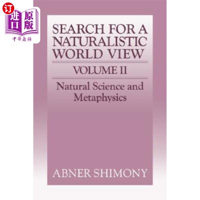 海外直订The Search for a Naturalistic World View: Volume 2 寻找自然主义世界观：第2卷
