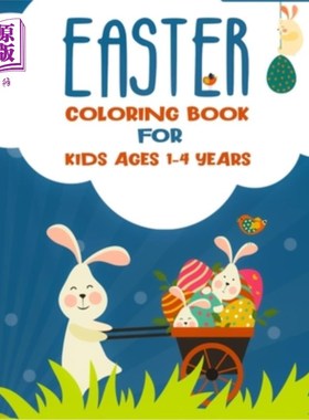 海外直订Coloring Book for Kids Ages 1-4: 30 Cute and Fun Images, Happy Easter Day Colori 儿童涂色书1-4岁: