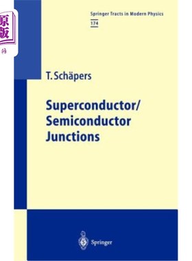 海外直订Superconductor/Semiconductor Junctions 超导体/半导体结