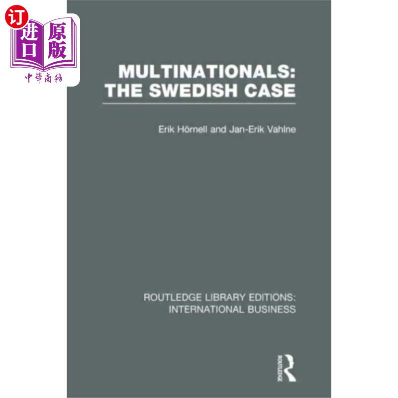海外直订Multinationals: The Swedish Case (RLE Internatio... 跨国公司:瑞典案例(RLE International Business)