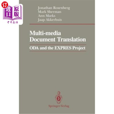 海外直订Multi-Media Document Translation: Oda and the Expres Project 多媒体文献翻译:Oda与快车项目