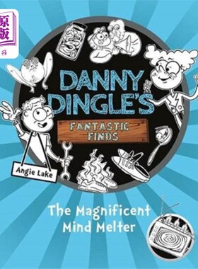 海外直订Danny Dingle's Fantastic Finds: The Magnificent ... 丹尼·丁格尔的奇妙发现：伟大的心灵熔炉（第六册）