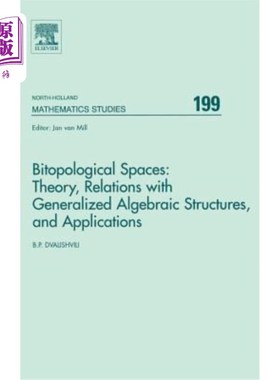海外直订Bitopological Spaces: Theory, Relations with Generalized Algebraic Structures an 双拓扑空间：理论，与广义代