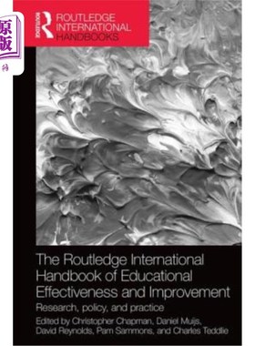 海外直订The Routledge International Handbook of Educational Effectiveness and Improvemen Routledge国