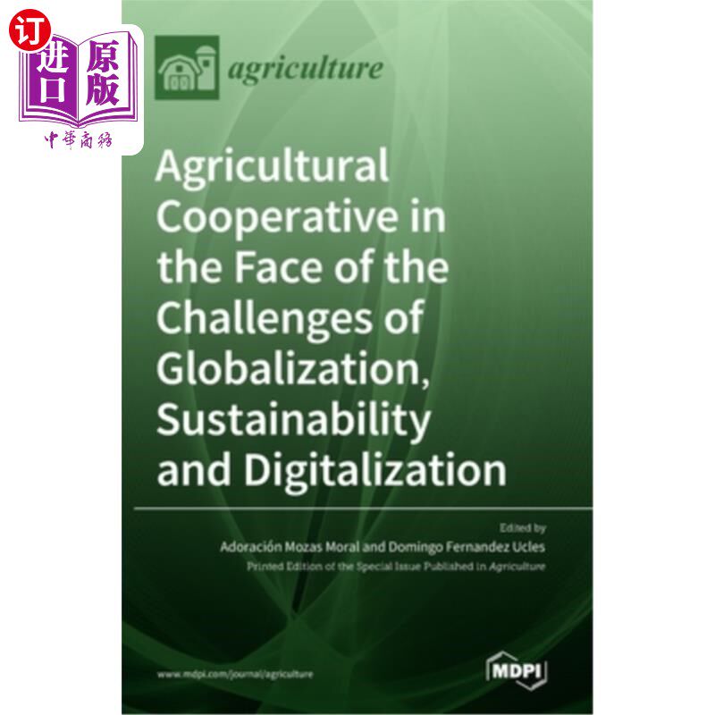 海外直订Agricultural Cooperative in the Face of the Challenges of Globalization, Sustain 农业合作社面对全球化、可持