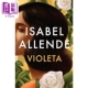 Allende 伊莎贝尔 西班牙文原版 历史小说 VIOLETA 预售 文学 西文版 经典 中商原版 Isabel 阿连德 维奥莱塔