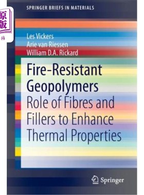 海外直订Fire-Resistant Geopolymers: Role of Fibres and Fillers to Enhance Thermal Proper