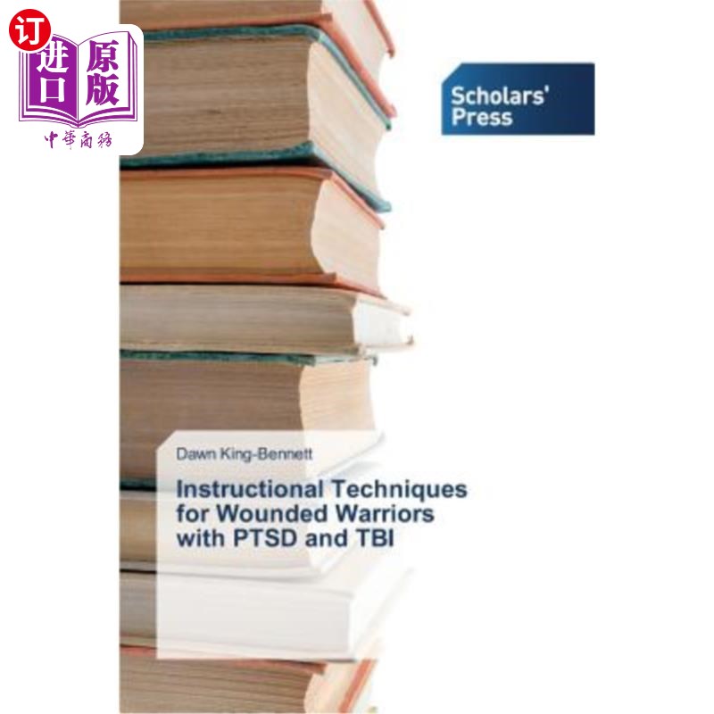 海外直订Instructional Techniques for Wounded Warriors with Ptsd and Tbi创伤后应激障碍和创伤性脑损伤战士的教学技术