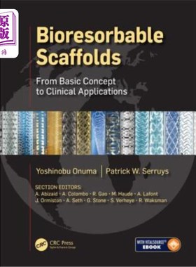 海外直订医药图书Bioresorbable Scaffolds: From Basic Concept to Clinical Applications 生物可吸收支架:从基本概念到临